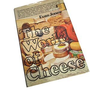VTG The World of Cheese by Evan Jones 1ST Edition 1976 Variety Guide Recipe Book